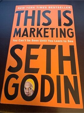 This Is Marketing by Seth Godin